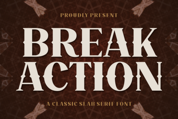 Break Action: A Bold, Vintage Slab-Serif Typeface for Strategic Impact
