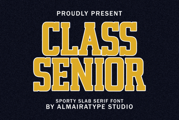 Class Senior: A Bold Vintage Font for Impactful Designs