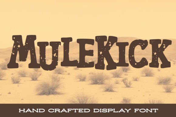 Mulekick: A Bold, Handmade Font for Rugged Style