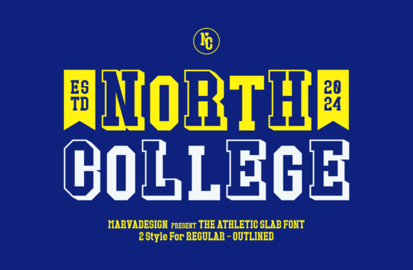 North College: A Font That Commands Attention