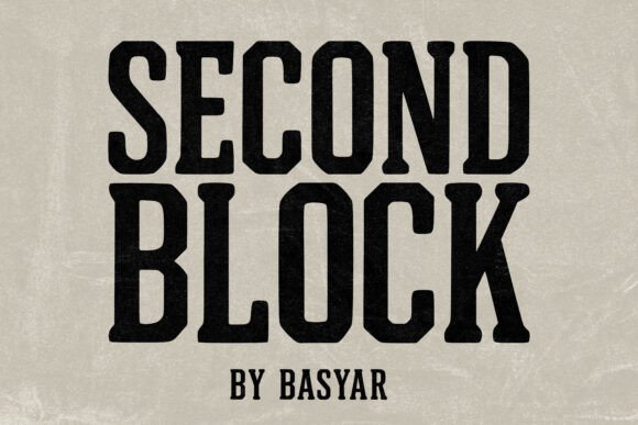 Second Block: A Bold Slab Serif Font with Vintage Grit and Modern Clarity