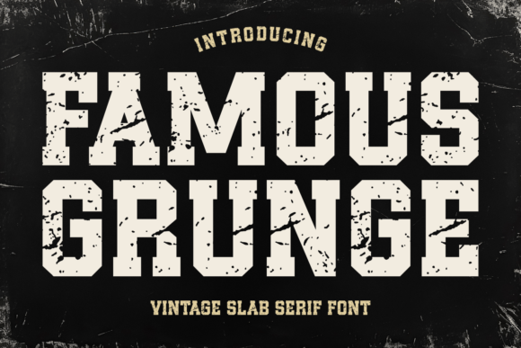 Unleashing Creativity with the “Famous Grunge” Font: A Vintage-Inspired Design Asset